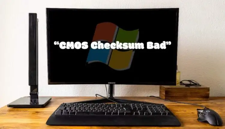 Cách sửa lỗi CMOS Checksum
