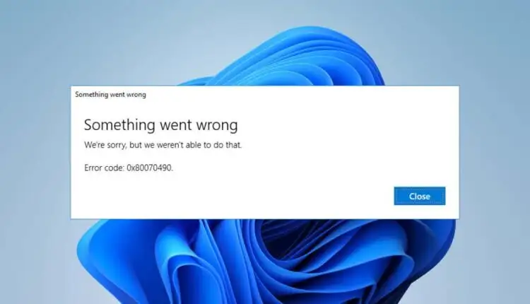 Lỗi 0x80070490 trong Windows Update và Ứng dụng Thư