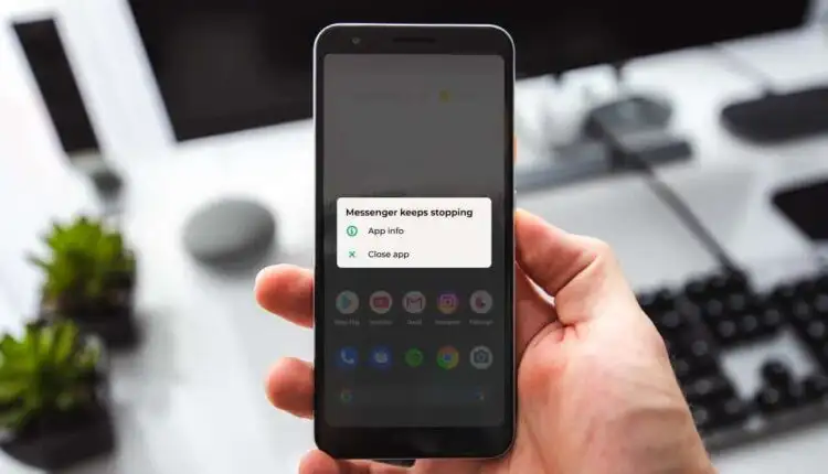 Ứng dụng tiếp tục dừng trên Android?  11 bản sửa lỗi cần thử
