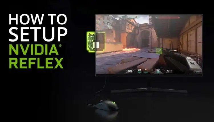Nvidia Reflex là gì và bạn có nên kích hoạt nó không?
