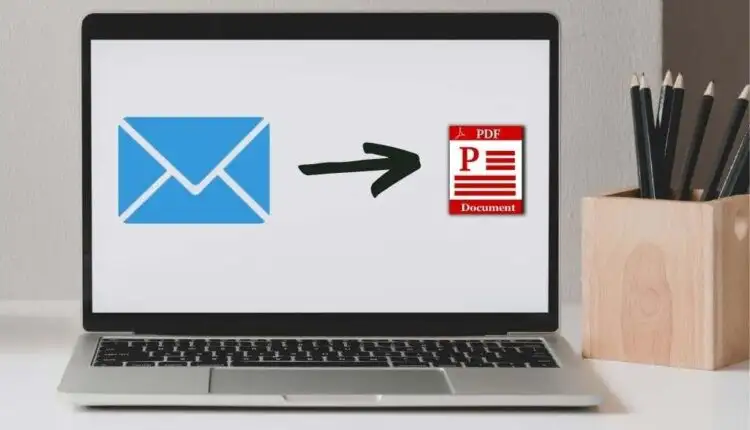 Cách lưu email dưới dạng tệp PDF
