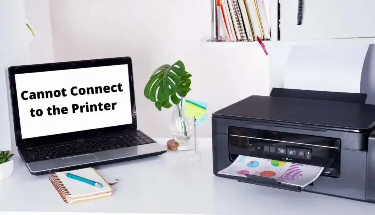 7 cách khắc phục "Windows không thể kết nối với máy in"
