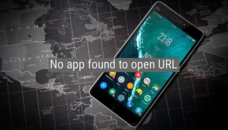 9 cách để khắc phục tình trạng “Không tìm thấy ứng dụng để mở URL” trong Android
